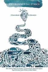 Environmental Ethics A Sourcebook for Educators cover image