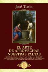 El arte de aprovechar nuestras faltas (Traducido y con notas) cover image