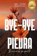Bye Bye Piedra - Bienvenido propósito cover image