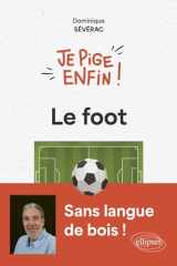 Je pige enfin le foot ! cover image