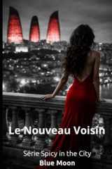 Le Nouveau Voisin: série Spicy in the City (French Edition) cover image
