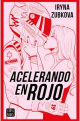 Acelerando en rojo (Novela) / Running the Red Light (A Novel) (Spanish Edition) cover image
