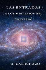 Las Entradas a Los Misterios Del Universo cover image