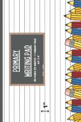 Kindergarten Practice Writing Pad, Large Spacing 1 Primary Rule with Dotted Midline, 150 Pages (75 Sheets) Printed Front and Back. 8. 5 X 11 Size Landscape For Homeschooling Or Writing Practice, Pre-K to 1st Grade cover image