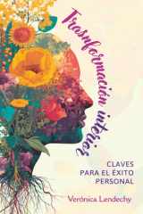 TRANSFORMACIÓN INTERIOR: CLAVE PARA EL ÉXITO PERSONAL cover image
