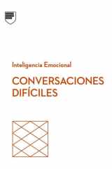 Conversaciones difíciles. Serie Inteligencia Emocional HBR (Having difficult conversations Spanish Edition) cover image
