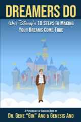 Dreamers Do Walt Disney's 10 Steps to Making Your Dreams Come True cover image