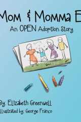 Mom and Momma E An OPEN Adoption Story cover image