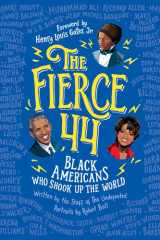 The Fierce 44 Black Americans Who Shook Up the World cover image
