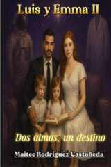 Luis y Emma II - Dos almas, un destino cover image