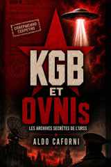 KGB et OVNIs: Les Archives secrètes de l'URSS (French Edition) cover image
