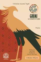 Goumi Le Serpentaire (French Edition) cover image