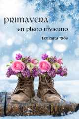 Primavera en Pleno Invierno cover image