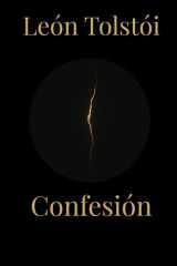 Confesión: Edición anotada con texto de lectura continua (Spanish Edition) cover image