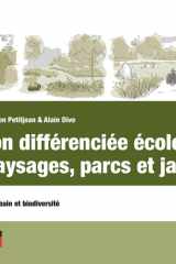 Gestion différenciée écologique des paysages, parcs et jardins: Aménagement urbain et biodiversité cover image
