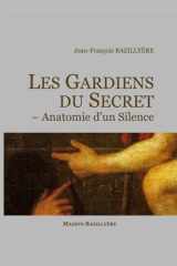 Les Gardiens du secret: Anatomie d’un silence (French Edition) cover image