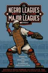 The Negro Leagues are Major Leagues Essays and Research for Overdue Recognition cover image