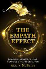 The Empath Effect Powerful Stories of Love, Courage & Transformation cover image