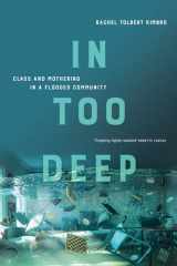 In Too Deep Class and Mothering in a Flooded Community cover image