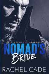 Nomad's Bride: Death Skulls MC Book 1 cover image