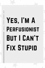 Perfusionist Gifts: Blank Lined Journal Notebook, an Appreciation Thank You and Funny Gift for Perfusionists cover image