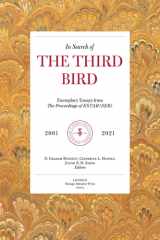 In Search of The Third Bird Exemplary Essays from The Proceedings of ESTAR(SER), 2001-2021 cover image
