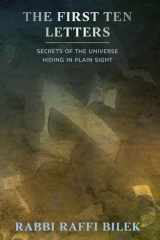 The First Ten Letters Secrets of the Universe Hiding in Plain Sight cover image