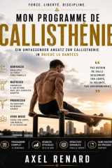 Ein umfassender Ansatz zur Callisthenie in Brieuc Le Dantecs Mon programme de callisthénie (French Edition) cover image