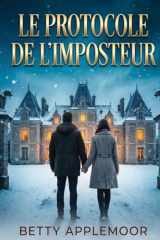Le Protocole de l'Imposteur: Thriller romantique et psychologique en huis clos (French Edition) cover image