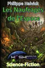 Les Naufragés de l'Espace (Hoshikaze 2250) (French Edition) cover image