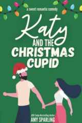 Katy and the Christmas Cupid (Lake Sterling Sweet Romance) cover image