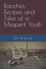 Ranches, Recipes and Tales of a Misspent Youth cover image