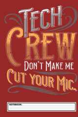 Funny Theater Stage Crew Drama Stage Manager Tech Crew Notebook: 8.5x11 College Rule Lined Paper, Black and White Composition Journal Book, 120 pages, ... Nerd Gifts, Director, Thespian Writer, Actors cover image