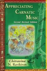 Appreciating Carnatic Music Revised Edition cover image