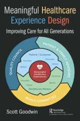 Meaningful Healthcare Experience Design Improving Care for All Generations cover image