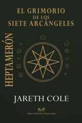 Heptamerón: El Grimorio de los Siete Arcángeles (Spanish Edition) cover image