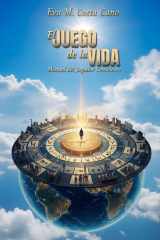 El juego de la vida: Manual del jugador consciente (Spanish Edition) cover image