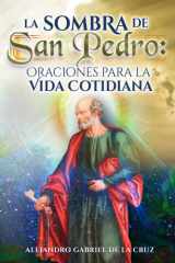 La Sombra de San Pedro - Oraciones para la Vida Cotidiana cover image