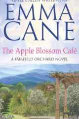 The Apple Blossom Café: A Fairfield Orchard Novel cover image