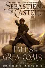 Tales of the Greatcoats Vol. 1 cover image