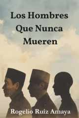 Los Hombres Que Nunca Mueren cover image