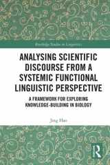 Analysing Scientific Discourse from a Systemic Functional Linguistic Perspective A Framework for Exploring Knowledge Building in Biology cover image