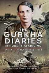 The Gurkha Diaries of Robert Atkins MC cover image