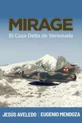 MIRAGE: El Caza Delta de Venezuela (Spanish Edition) cover image