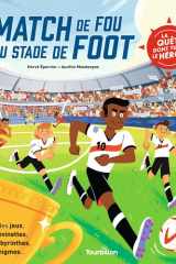Match de fou au stade de foot cover image