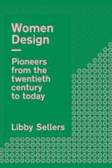 Women Design Pioneers from the Twentieth Century to Today cover image