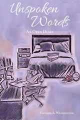 Unspoken Words An Open Diary cover image