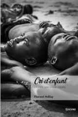 Cri d'enfant: La terre, une braise inédite (French Edition) cover image