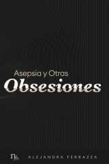 Asepsia y Otras Obsesiones cover image