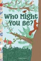 Who Might You Be?: An Animal Classification Story cover image